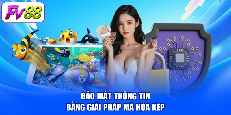 Bảo mật thông tin bằng giải pháp mã hóa kép