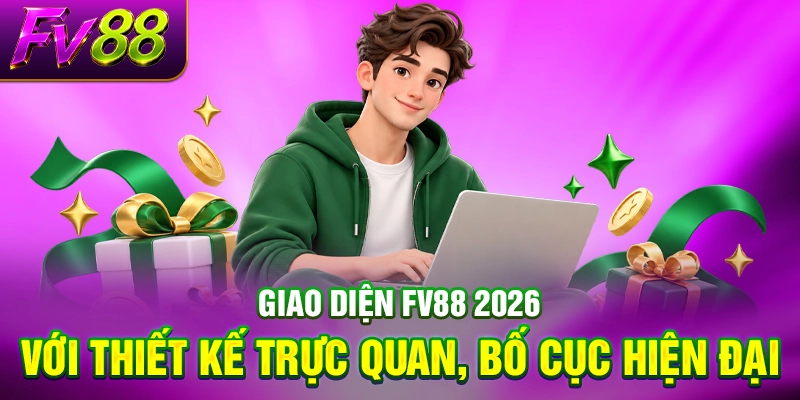 Giao diện FV88 2026 với thiết kế trực quan, bố cục hiện đại.